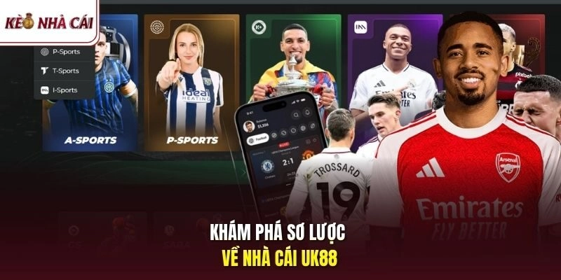 Khám phá sơ lược về nhà cái UK88