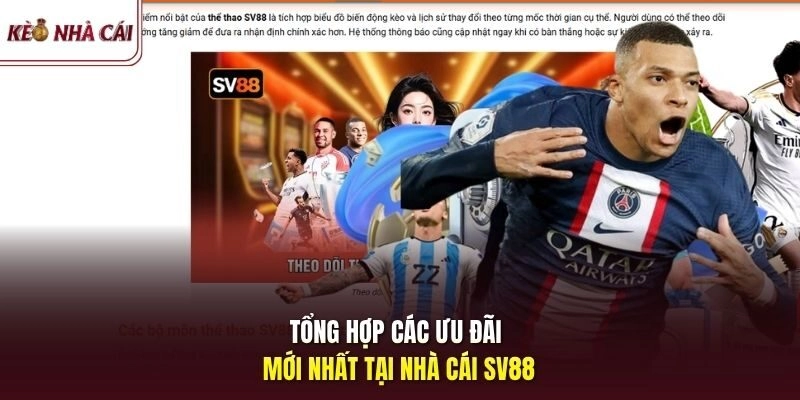 Tổng hợp các ưu đãi mới nhất tại nhà cái SV88